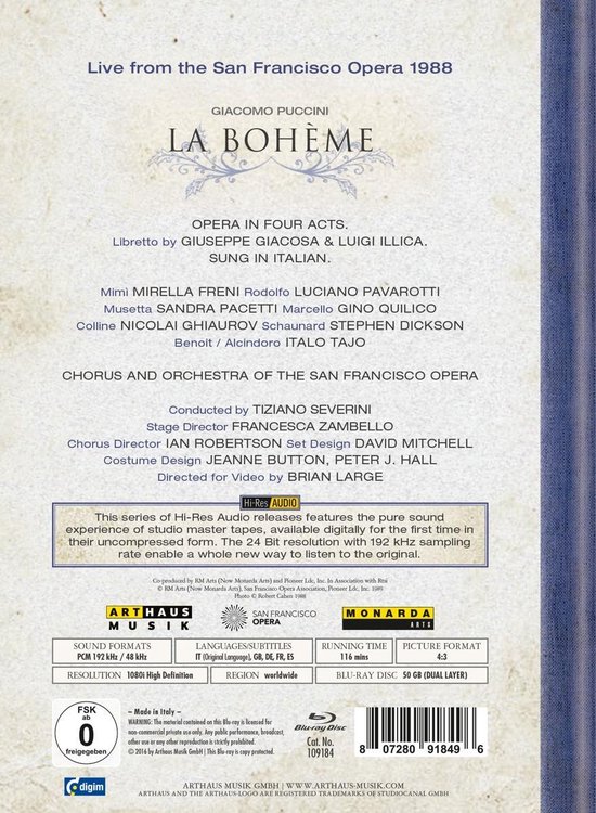 Blu-ray hoes La Bohème van Giacomo Puccini. Live from the San Francisco Opera 1988. Arthaus Musik.