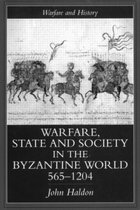 Warfare State Society Byzantine Wrld