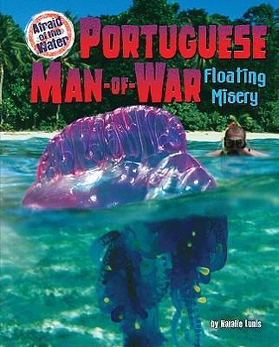 Portuguese ManOfWar 9781597169462 Natalie Lunis Boeken