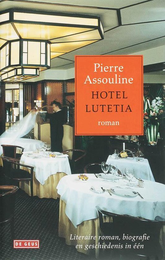 Hotel Lutetia - Pierre Assouline | Respetofundacion.org