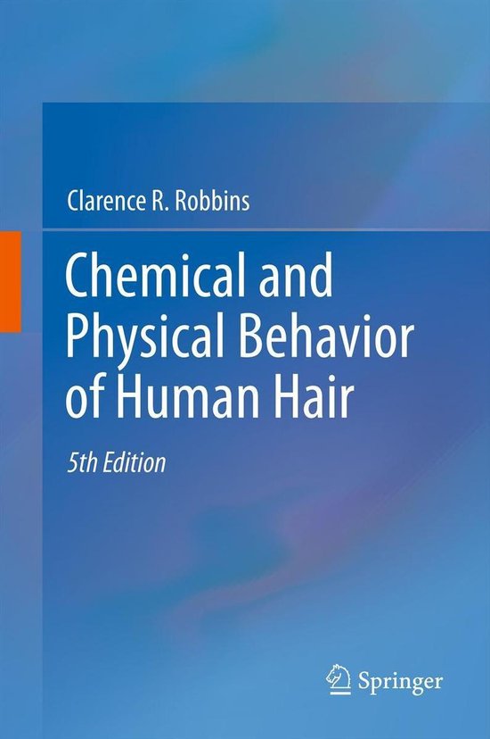 Chemical and Physical Behavior of Human Hair - cover