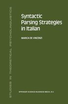 Studies in Theoretical Psycholinguistics 12 - Syntactic Parsing Strategies in Italian