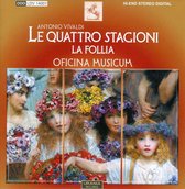 Vivaldi: Le Quattro Stagioni, La Fo
