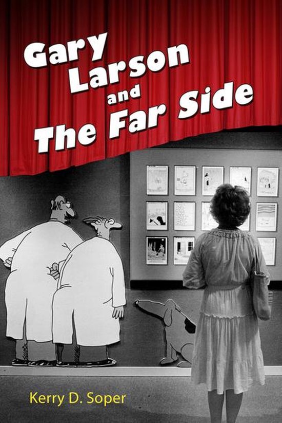 Tom Inge Series on Comics Artists - Gary Larson and The Far  ... - cover