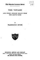 The Voyage, And Other English Essays from the Sketch Book