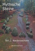 Mythische Steine - Teil 2: Niedersachsen