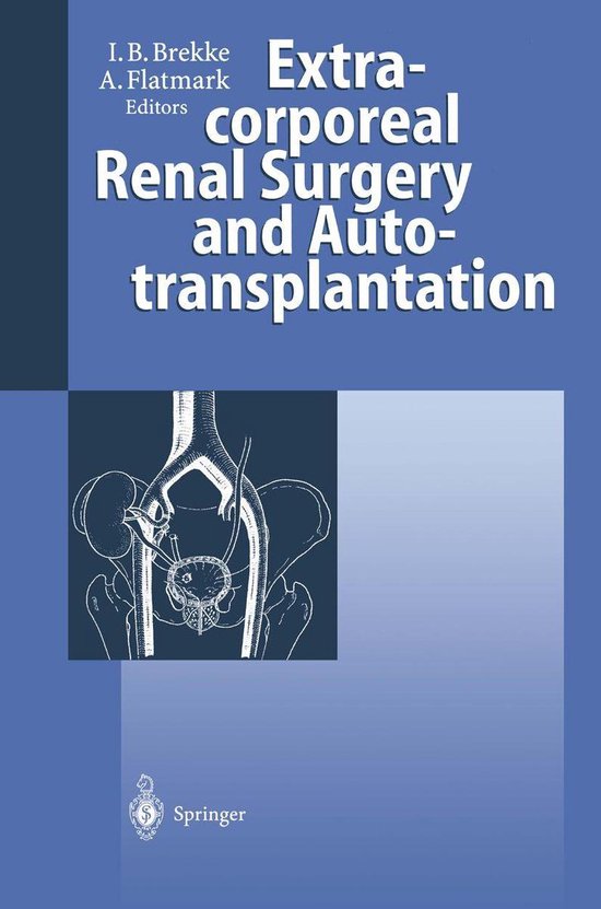Extracorporeal Renal Surgery and Autotransplantation - cover
