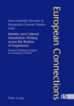 Identity and Cultural Translation: Writing across the Borders of Englishness