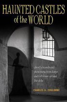 Haunted Castles of the World