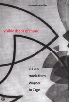 Visible Deeds of Music