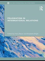 New International Relations - Pragmatism in International Relations