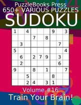 Puzzlebooks Press Sudoku 650+ Various Puzzles Volume 16