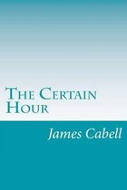 The Certain Hour