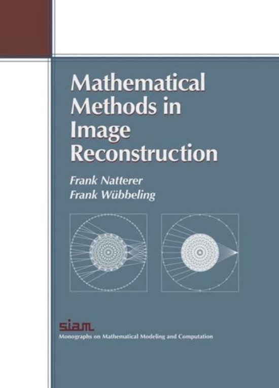 Mathematical Methods in Image Reconstruction - cover