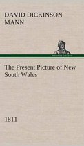 The Present Picture of New South Wales (1811)