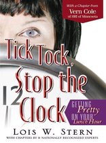 Tick, Tock, Stop the Clock- Getting Pretty on Your Lunch Hour