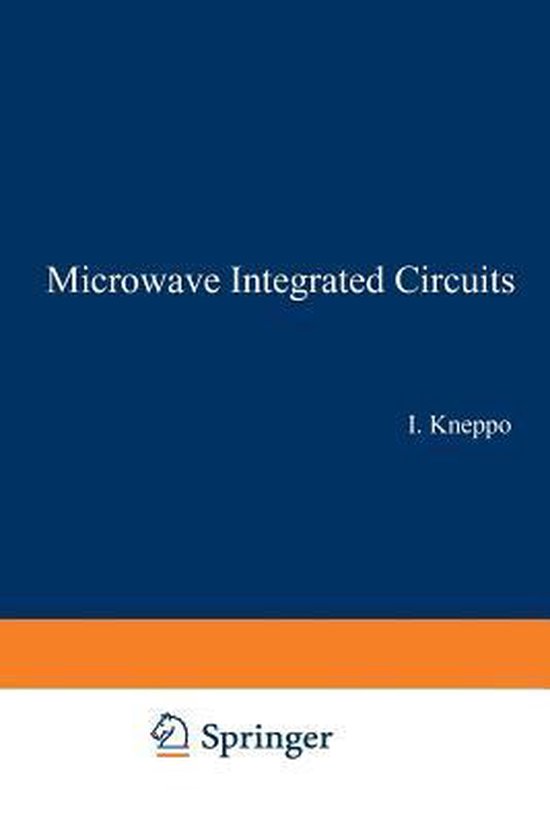 Microwave Integrated Circuits 9789401045353 Boeken