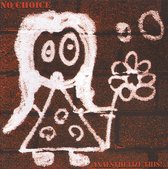 No Choice - Anaesthetize This! Annihilate That! (CD)