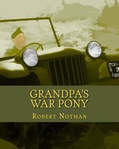 Grandpa's War Pony