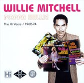 Poppa Willie: Hi Years 1962-1974