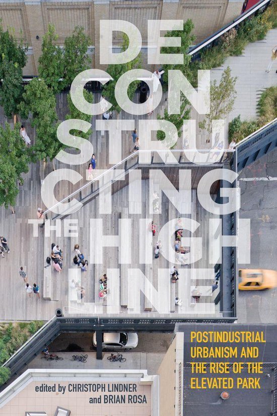 Deconstructing the High Line - cover
