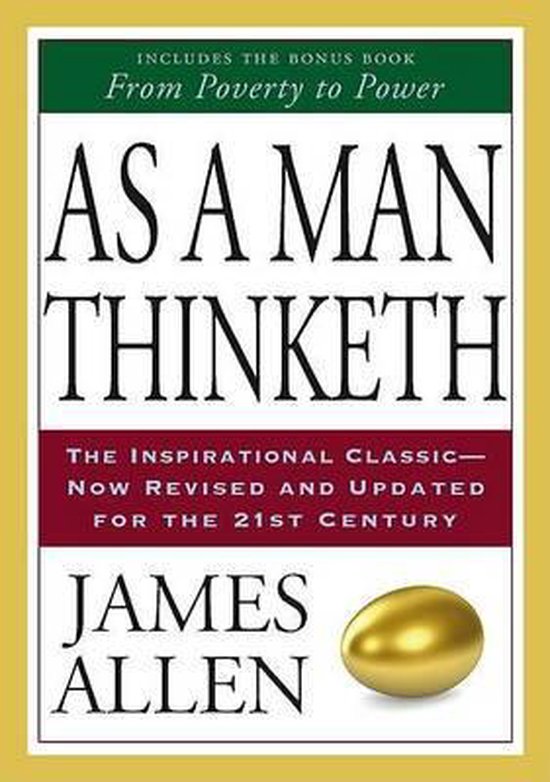 As A Man Thinketh & From Poverty To Power, James Allen 9781585426386 Boeken
