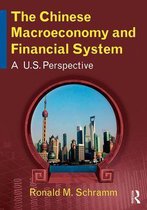 The Chinese Macroeconomy and Financial System