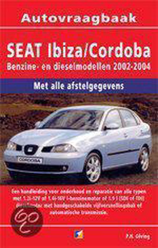 Cover van het boek 'Vraagbaak Seat Ibiza/Cordoba 2002-2004'