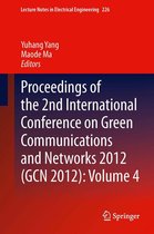 Lecture Notes in Electrical Engineering 226 - Proceedings of the 2nd International Conference on Green Communications and Networks 2012 (GCN 2012): Volume 4