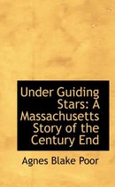 Under Guiding Stars