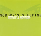 Nobody's Sleeping