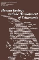 Human Ecology and the Development of Settlements