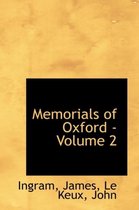 Memorials of Oxford - Volume 2