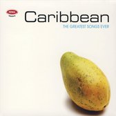 Petrol Presents: Greatest Songs Ever - Caribbean