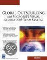 Global Outsourcing With Microsoft Visual Studio 2005 Team System