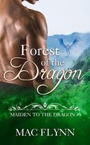 Maiden to the Dragon 9 - Forest of the Dragon