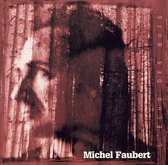 Faubert Michel - L'echo Des Bois (CD)