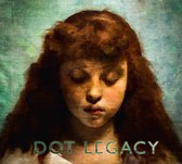 Dot Legacy - Dot Legacy (CD)