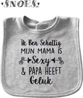 Slab grijs ik ben schattig mijn mama is sexy en papa heeft geluk