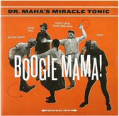 Dr. Maha's Miracle Tonic - Boogie Mama! (7" Vinyl Single)