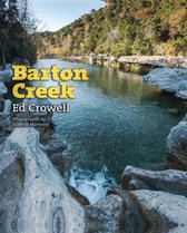 River Books, Sponsored by The Meadows Center for Water and the Environment, Texas State University - Barton Creek