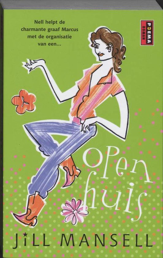 Een illustratie van een vrouw in een oranje shirt, paarse broek en oranje laarzen, zittend op een groene achtergrond met roze en oranje stippen. De tekst "Open huis" en "Jill Mansell" zijn zichtbaar.