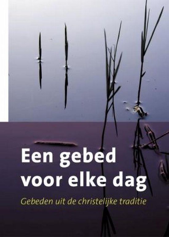 Mooi Gebed Voor Elke Dag Een gebed voor elke dag, Mirage Textes | 9789043516037 | Boeken | bol