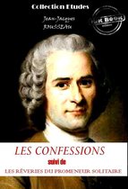 Biographies & Récits de vie - Les confessions (suivi de Les rêveries du promeneur solitaire) [édition intégrale revue et mise à jour]
