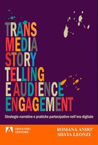 Transmedia story telling e audience engagement