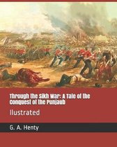 Through the Sikh War