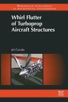 Woodhead Publishing in Mechanical Engineering - Whirl Flutter of Turboprop Aircraft Structures