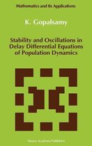 Stability and Oscillations in Delay Differential Equations of Population Dynamics