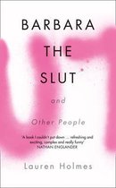 Barbara The Slut & Other People