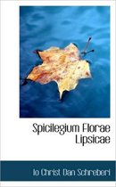Spicilegium Florae Lipsicae